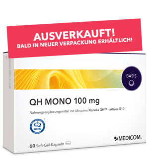 QH Mono 100 mg (voraussichtlich Ende Juli wieder erhältlich)